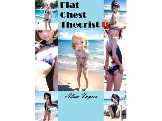 【Flat Chest Theorist II】Alan Ingres