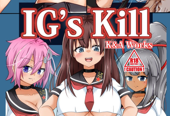 【IG’sKill】K＆A Works